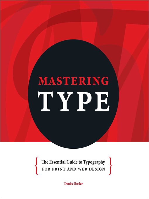Title details for Mastering Type by Denise Bosler - Available